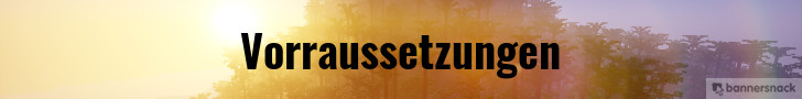 Vorraussetzungen.jpg